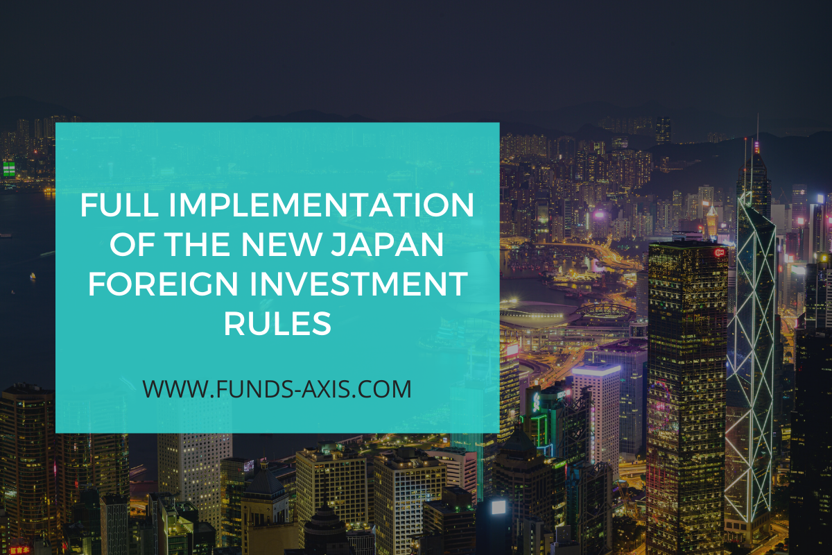 Full Implementation of the New Japan Foreign Investment Rules