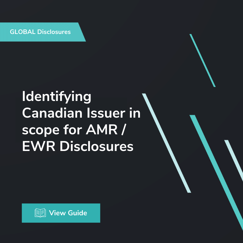 Identifying Canadian Issuer in scope for AMR / EWR Disclosures