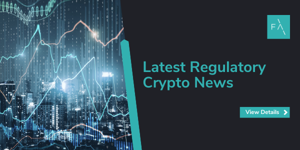 Latest Regulatory Crypto News