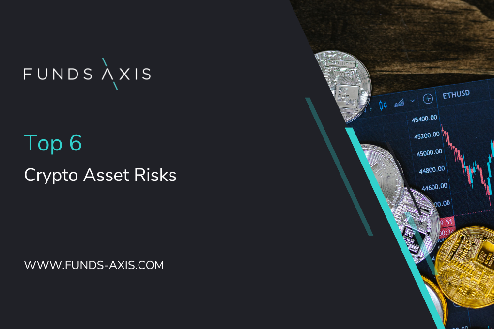 Top 6 Crypto Asset Risks