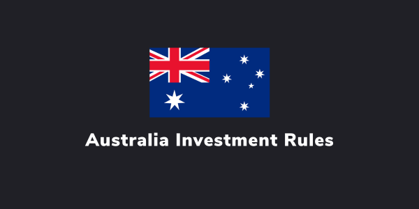 Australia Investment Rules