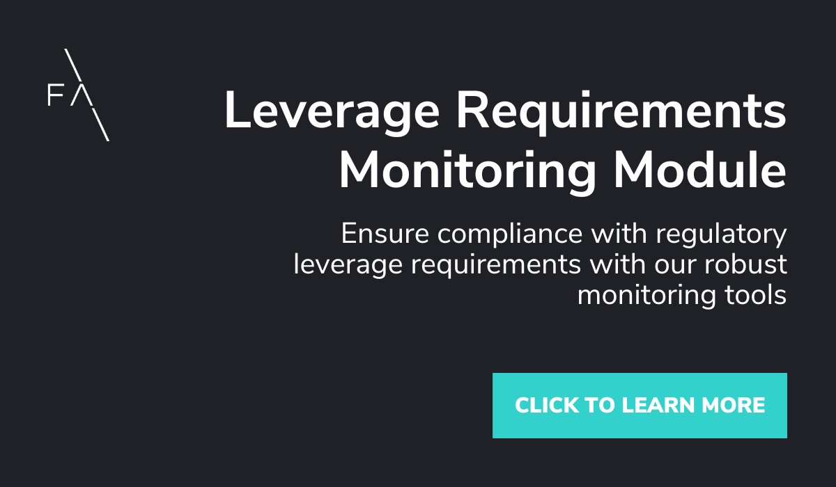 Leverage Requirements Monitoring Module