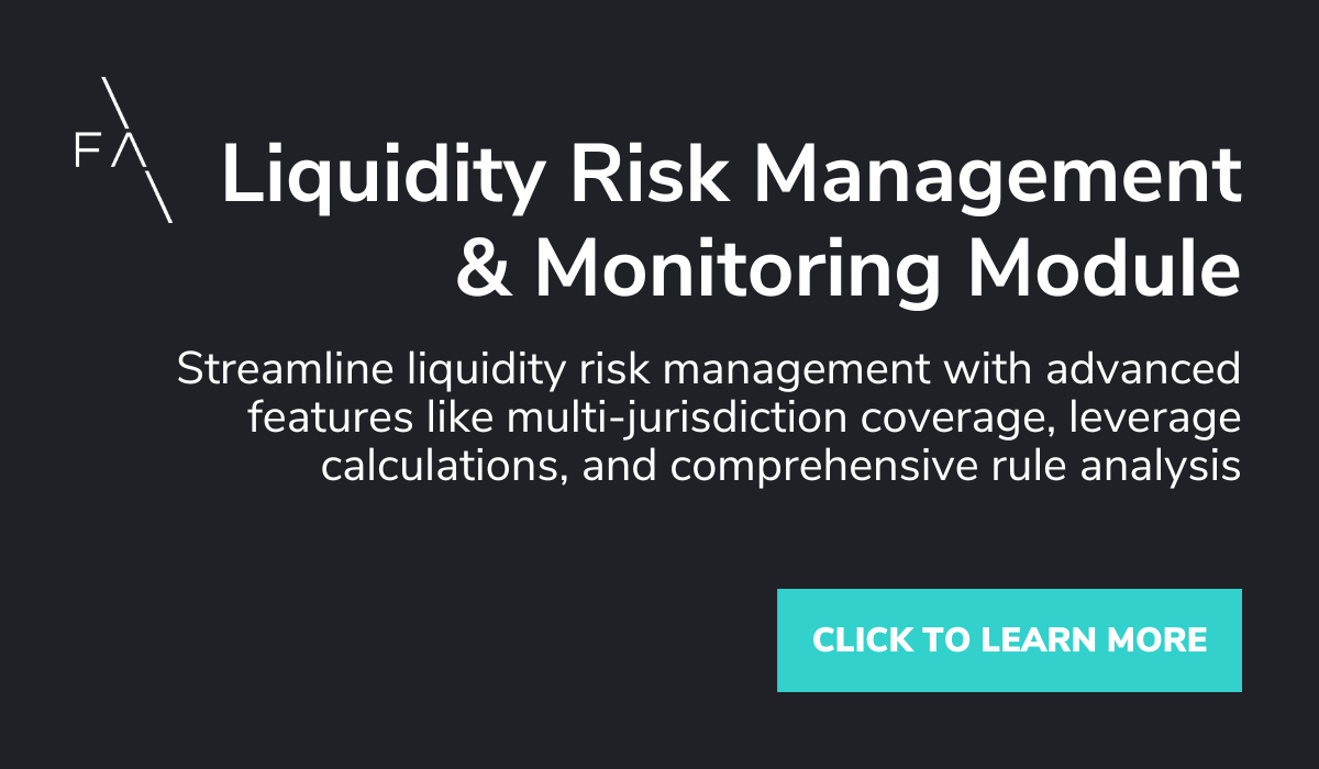 Liquidity Risk Management & Monitoring Module