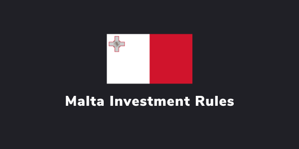 Malta Investment Rules