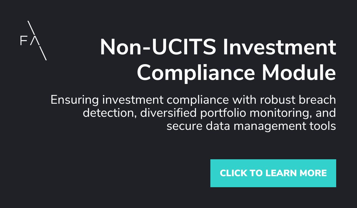 Non-UCITS Investment Compliance Module