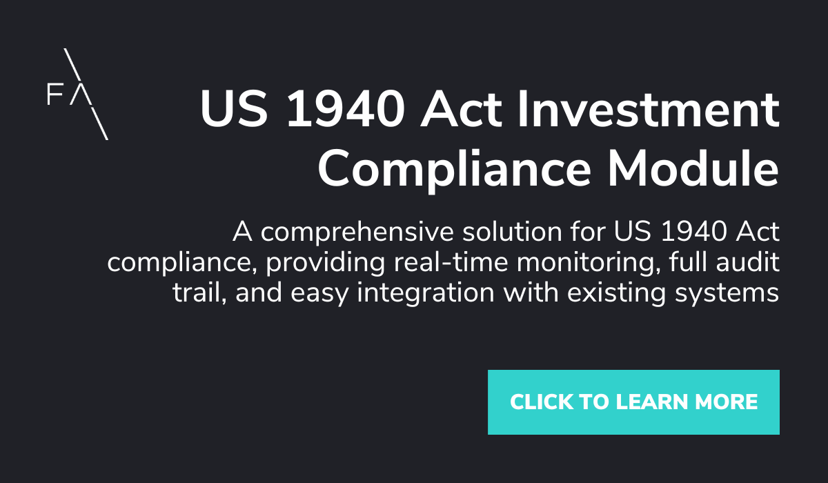 US 1940 Act Investment Compliance Module