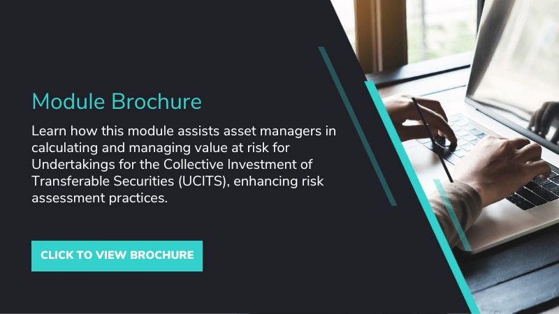 UCITS Value at Risk Module Brochure