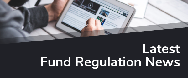 Fund Regulation News