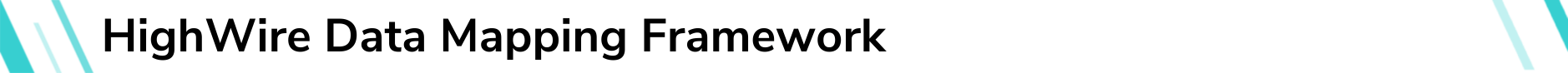 HighWire Data Mapping Framework
