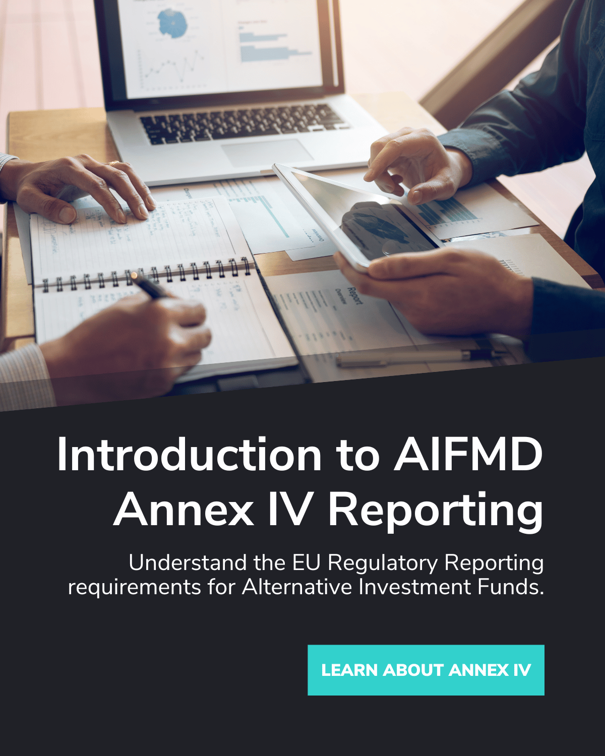 Introduction to AIFMD Annex IV Reporting