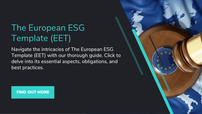 The European ESG Template (EET)